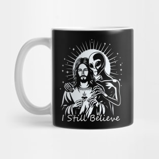 I Still Believe Mug